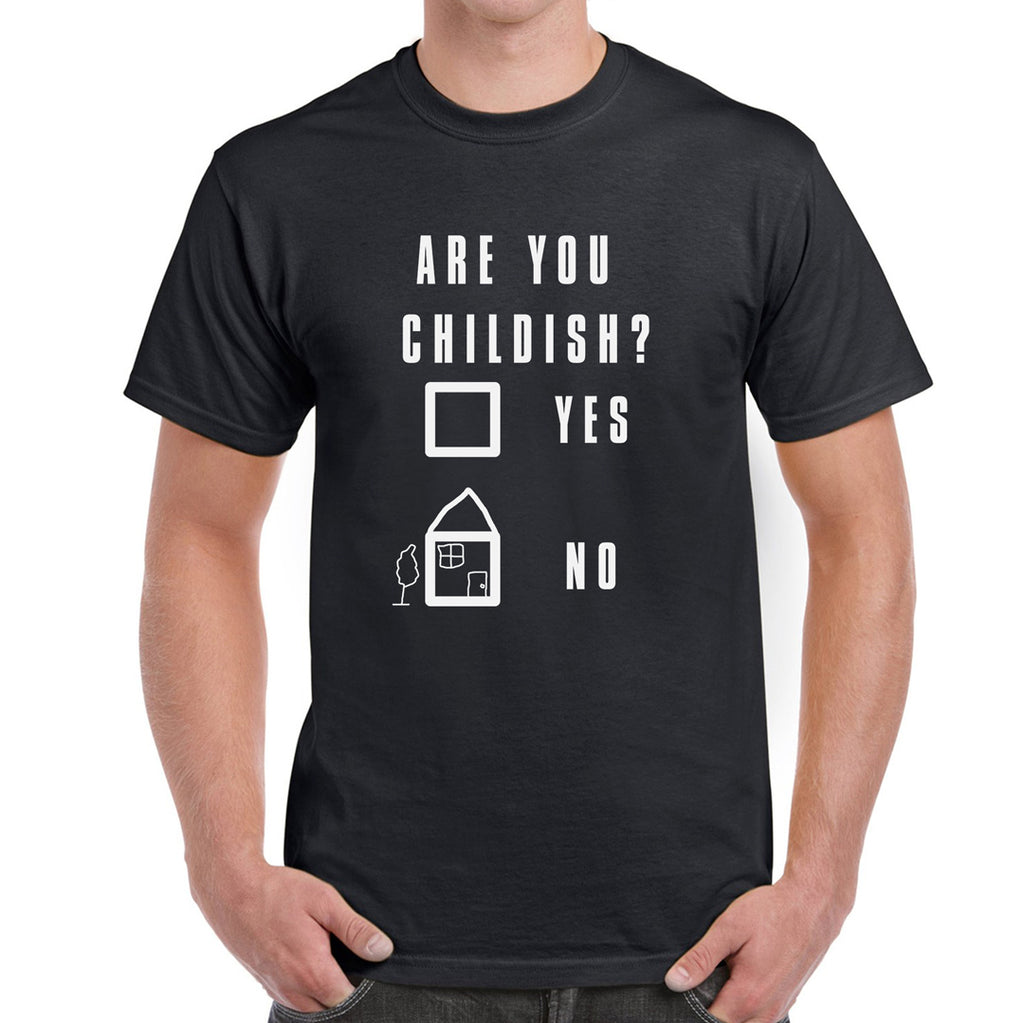Are You Childish? Men's T-Shirt