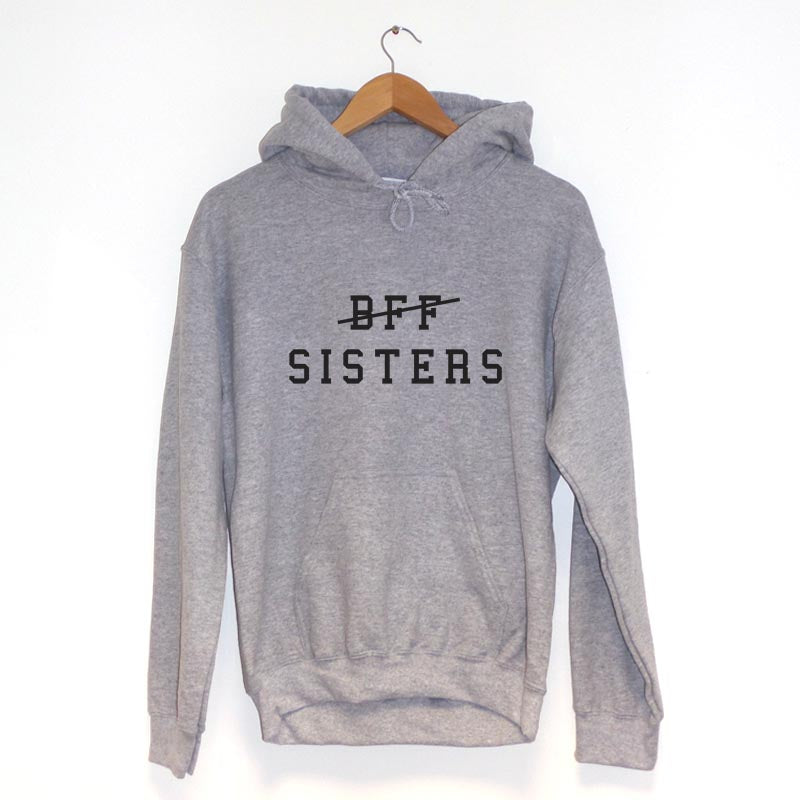 BFF SISTERS - Hoodie