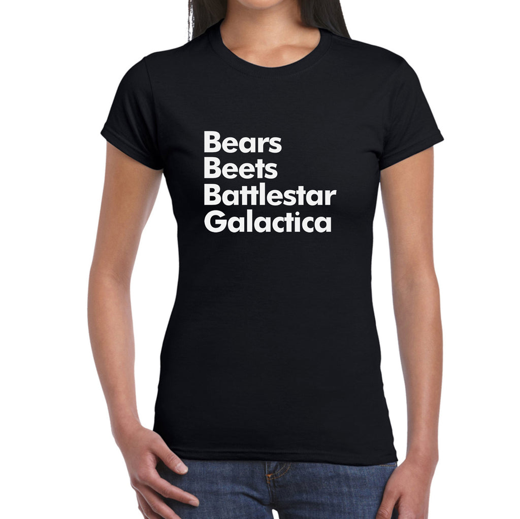 Bears Beets Battlestar Women's T-Shirt