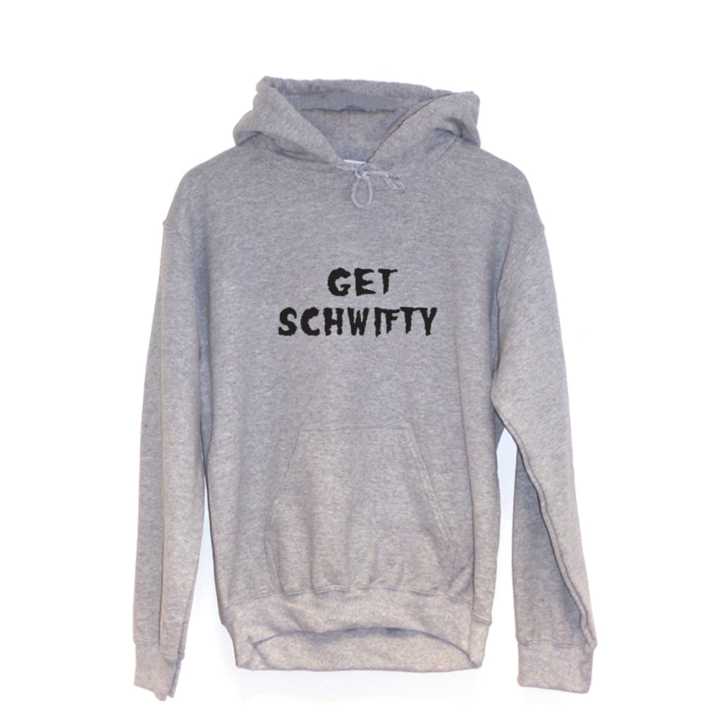 Get Schwifty - Hoodie