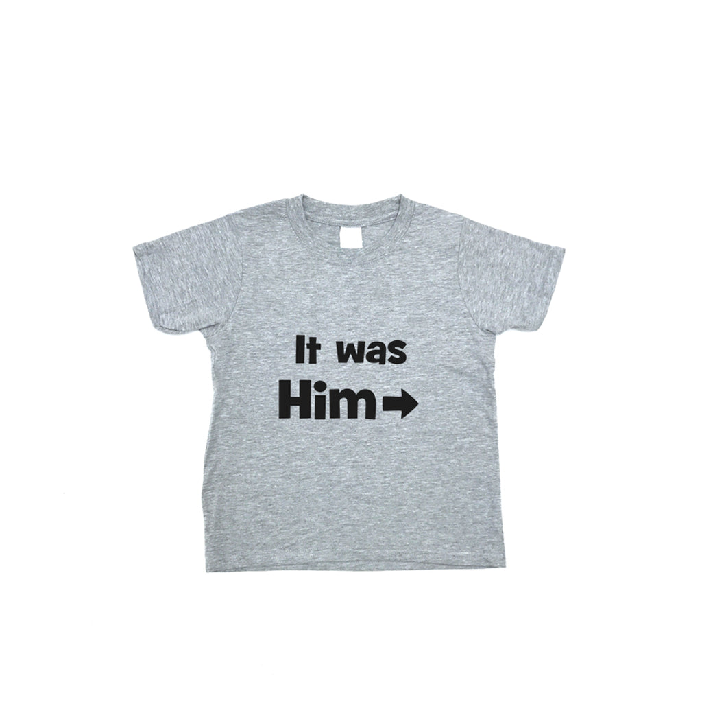 It Was Him - Kids T-Shirt