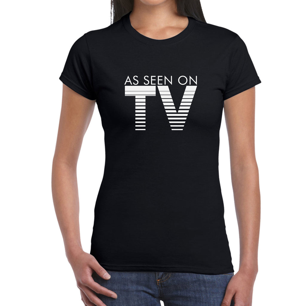 As Seen on TV   Women's T-Shirt