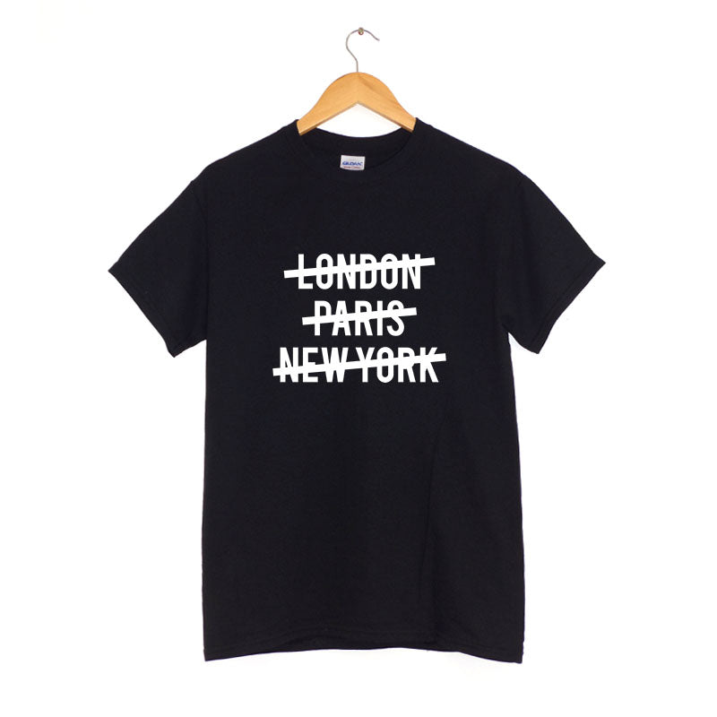 London New York Paris Strikethough - T-Shirt