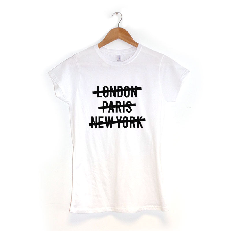 London New York Paris Strikethough Women s T Shirt