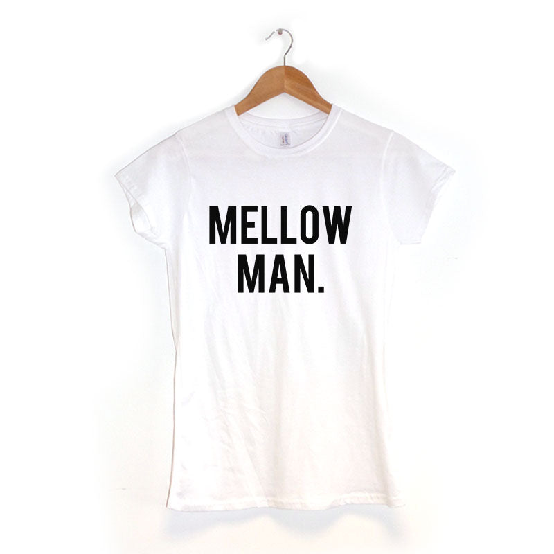 Mellow Man - Women's T-Shirt