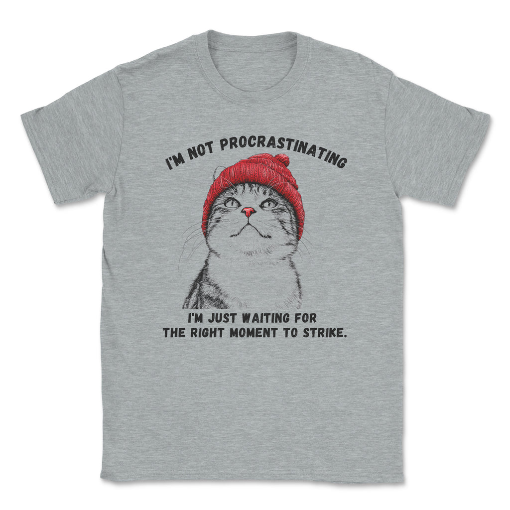 I'm Not Procrastinating Cat T-Shirt