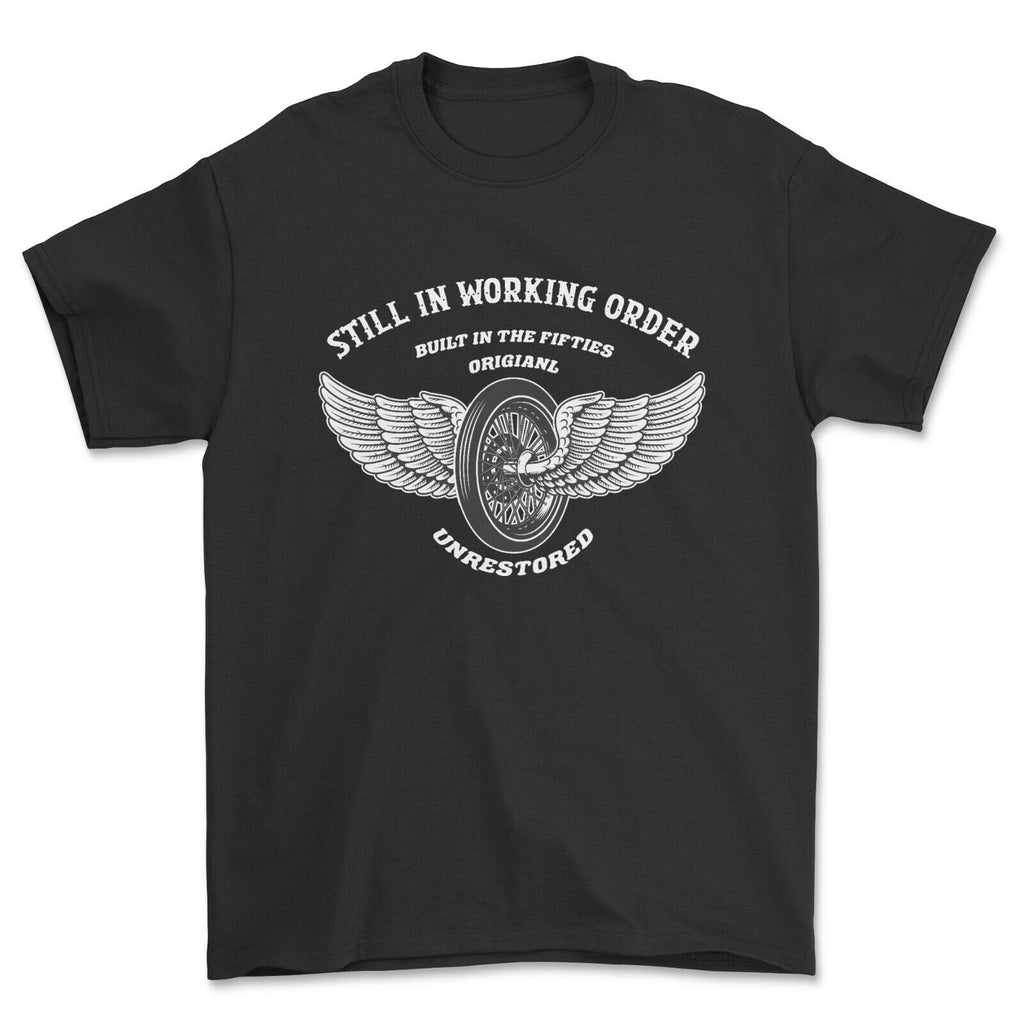 Still in Working Order Birthday T-shirt Funny Gift for Him Fifties T-shirt