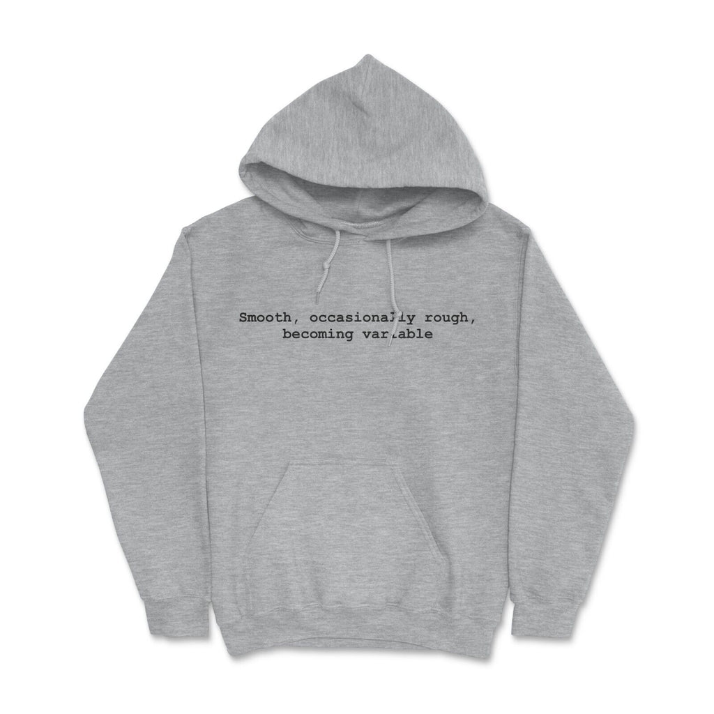 The Shipping Forecast Hoodie Smooth, occasionally rough, becoming variable