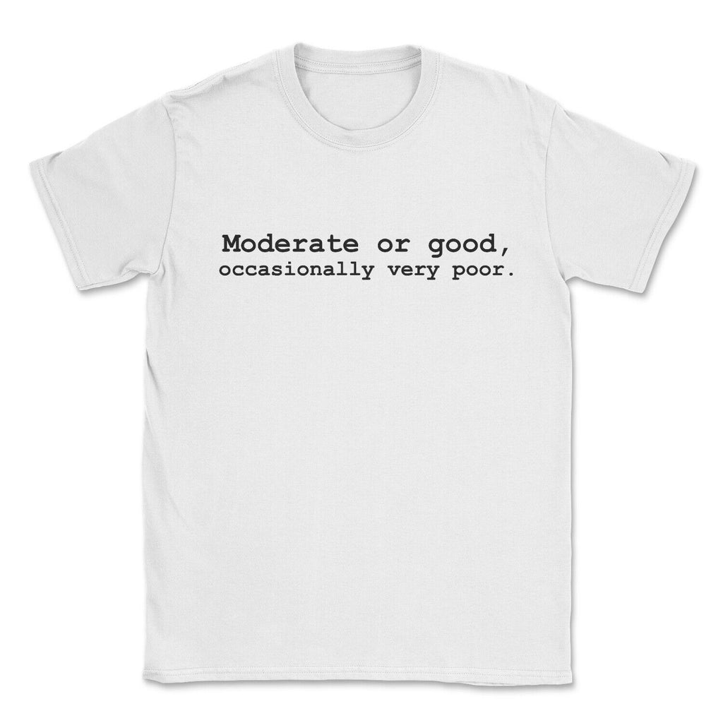 The Shipping Forecast T-Shirt Moderate Or Good, Occasionally Very Poor. Unisex