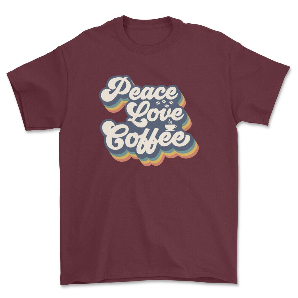 Peace Love Coffee unisex T-shirt Coffee House Top