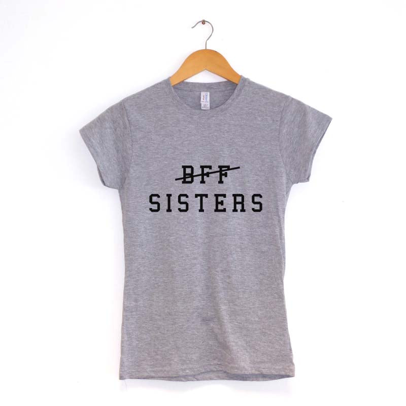 BÌ¶FÌ¶FÌ¶  Sisters Women's T-Shirt