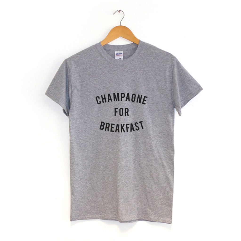 Champagne for Breakfast - T-Shirt