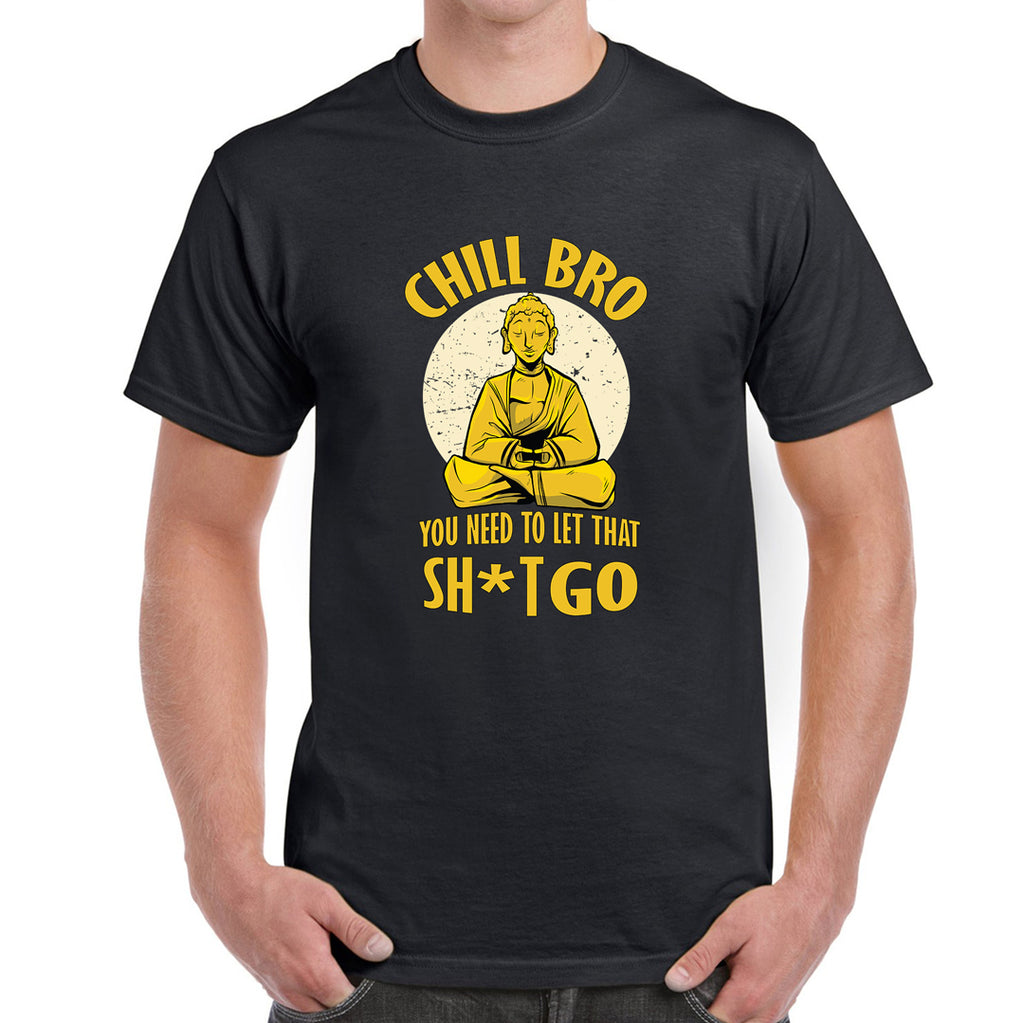 Chill Bro  Men's T-Shirt