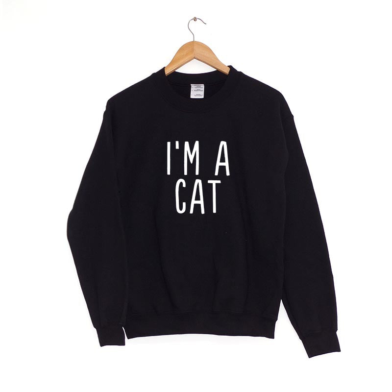I am a cat sweatshirt cheap