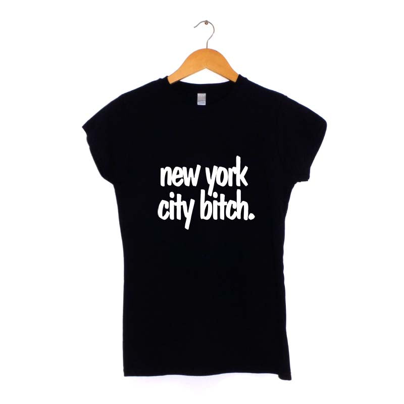 New York City Bitch. Women's T-Shirt
