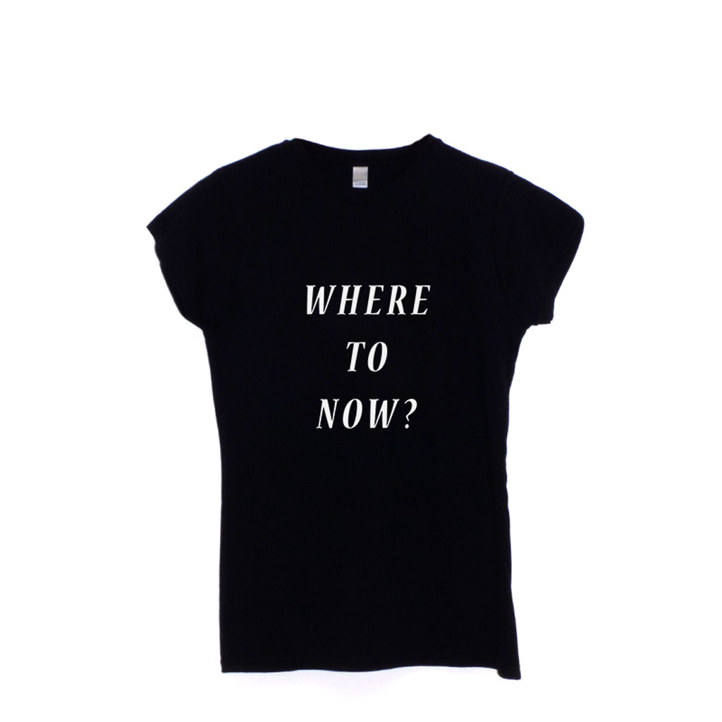 Where to now? - T-Shirt