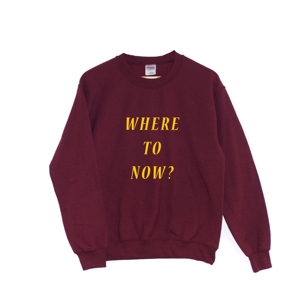 Where to now? -  Sweatshirt
