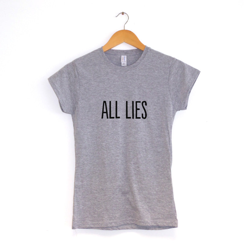 All Lies Women's T-Shirt
