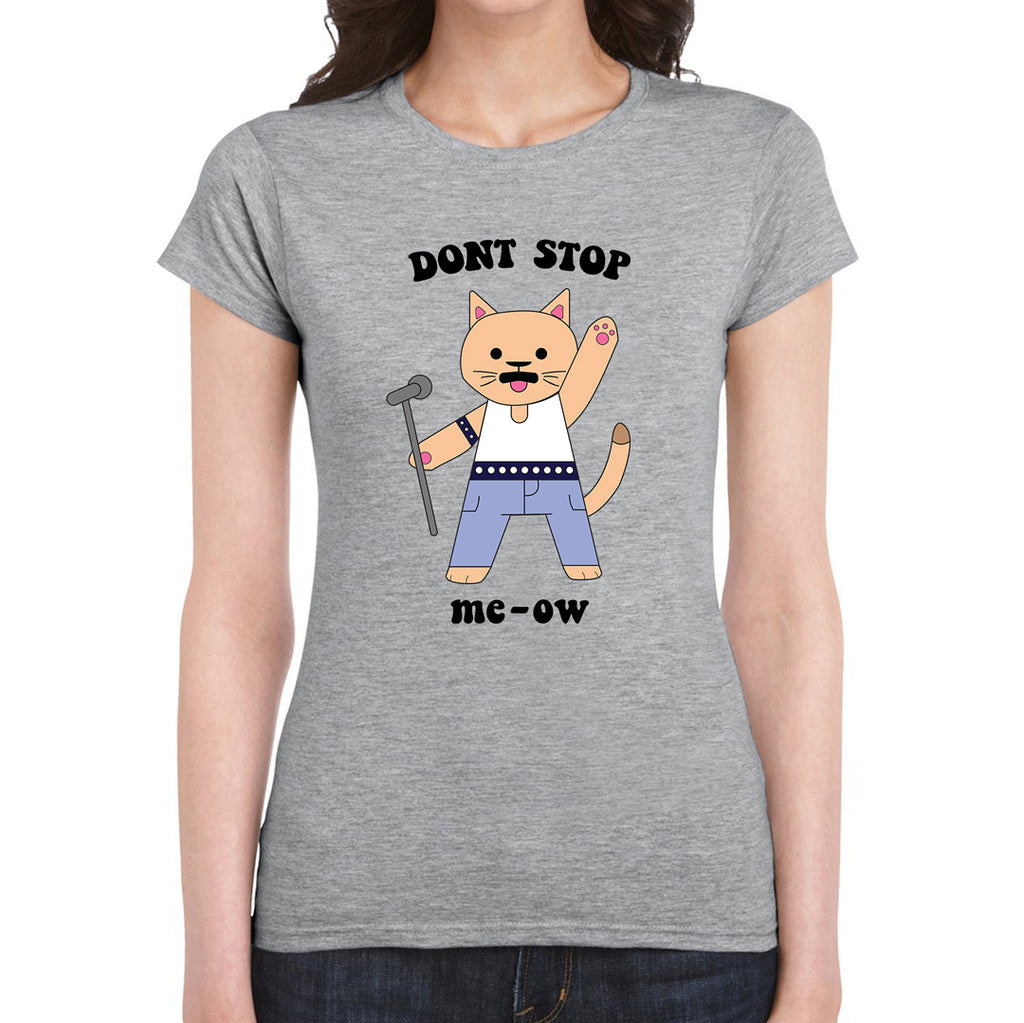 Don't Stop Me-ow Women's T-Shirt