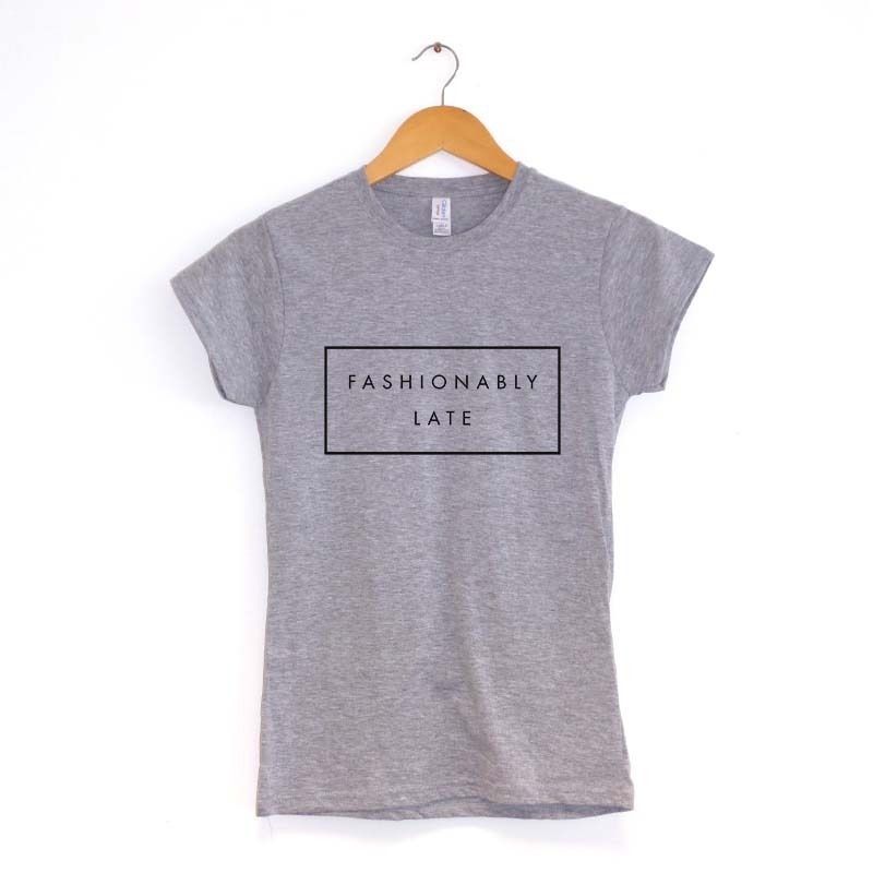 FASHIONABLY LATE - Women's T-Shirt