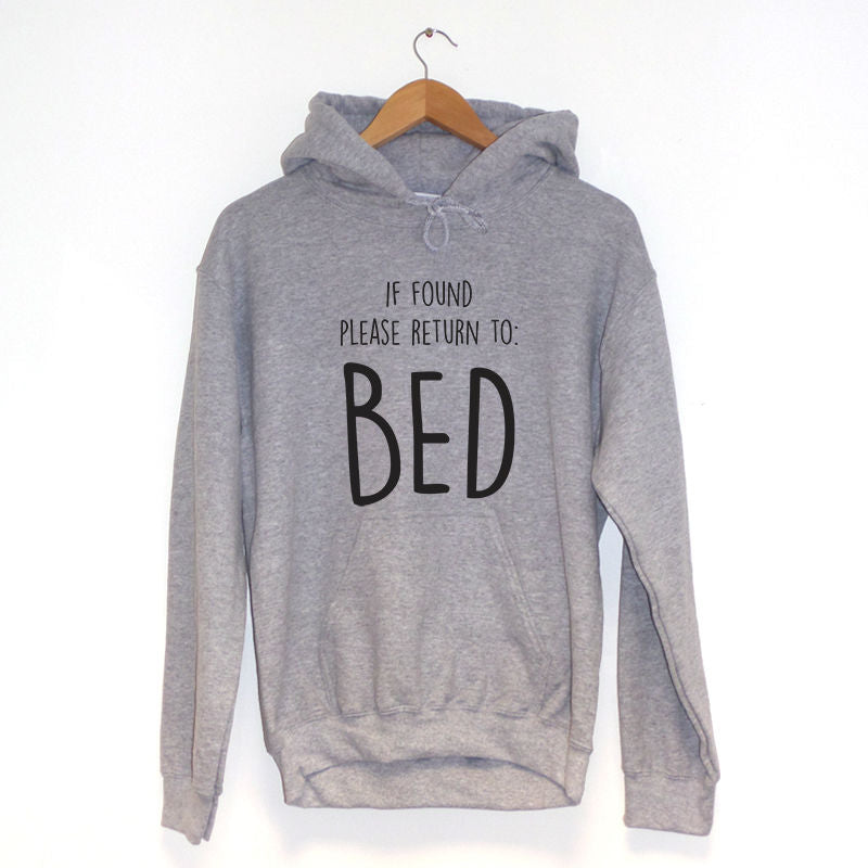 If Found Return To Bed Hoodie