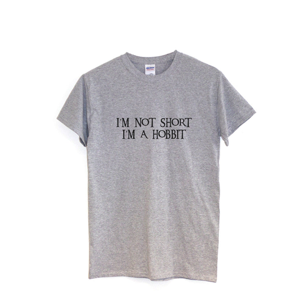 I'm Not Short I'm a Hobbit - T-Shirt
