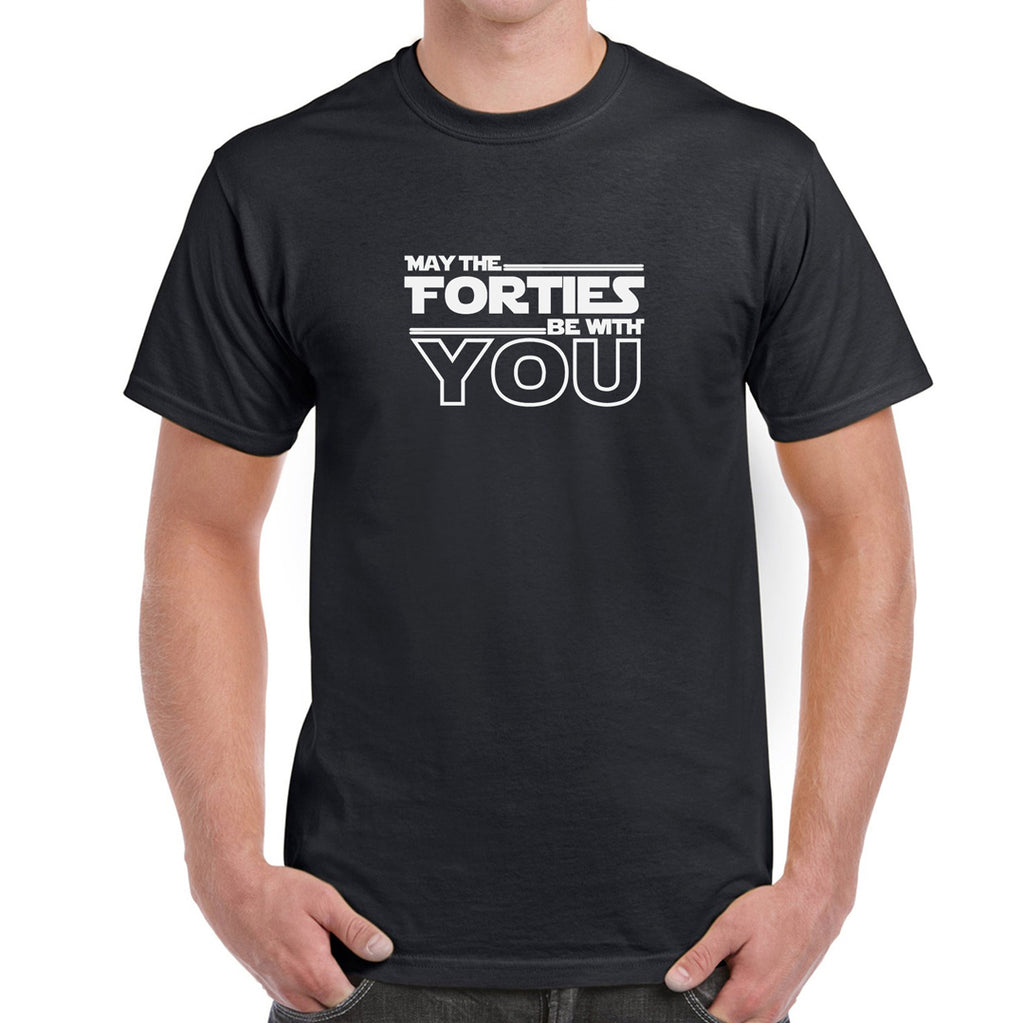 May the Forties be With You  Men's T-Shirt