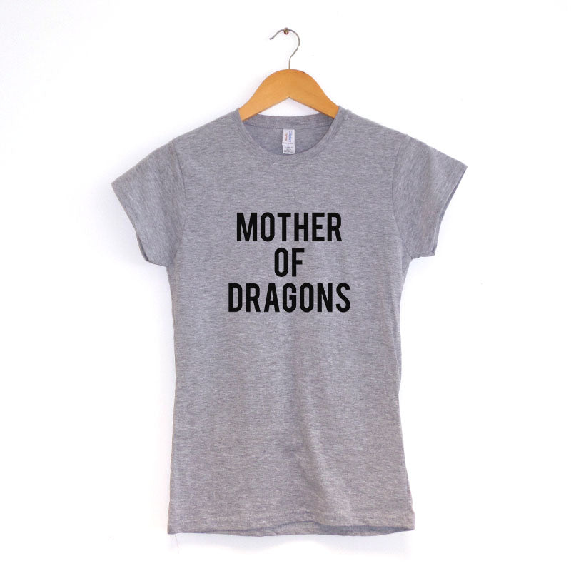 Mother of Dragons Women's T-Shirt