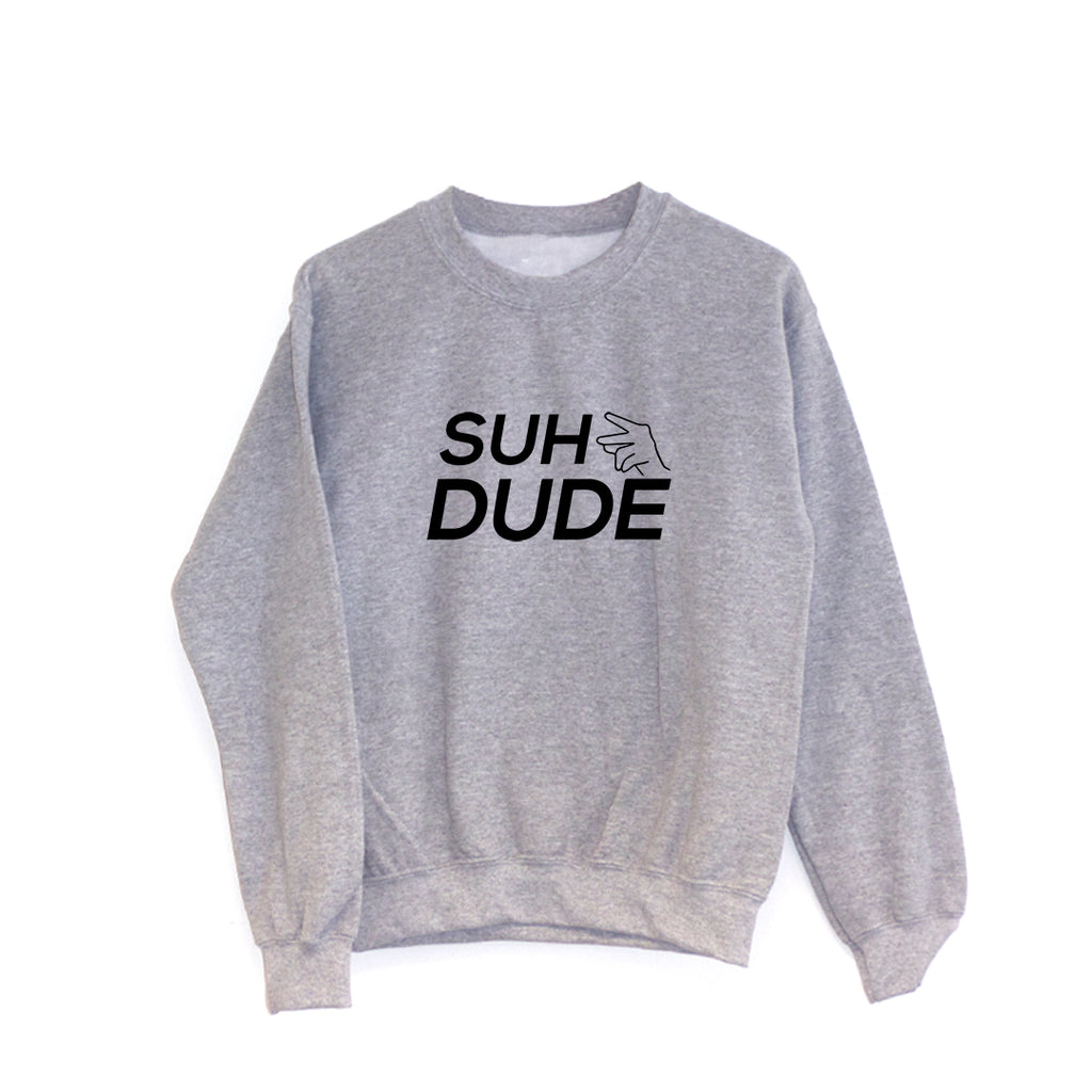 Dude sweatshirt online