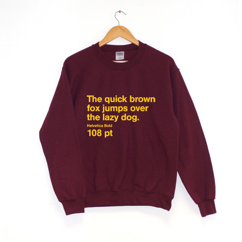 The Quick Brown Fox Sweatshirt