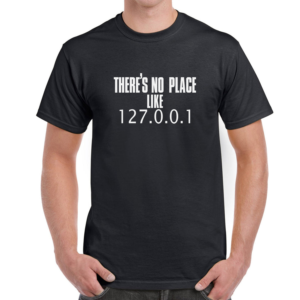 There's no place like  Men's T-Shirt