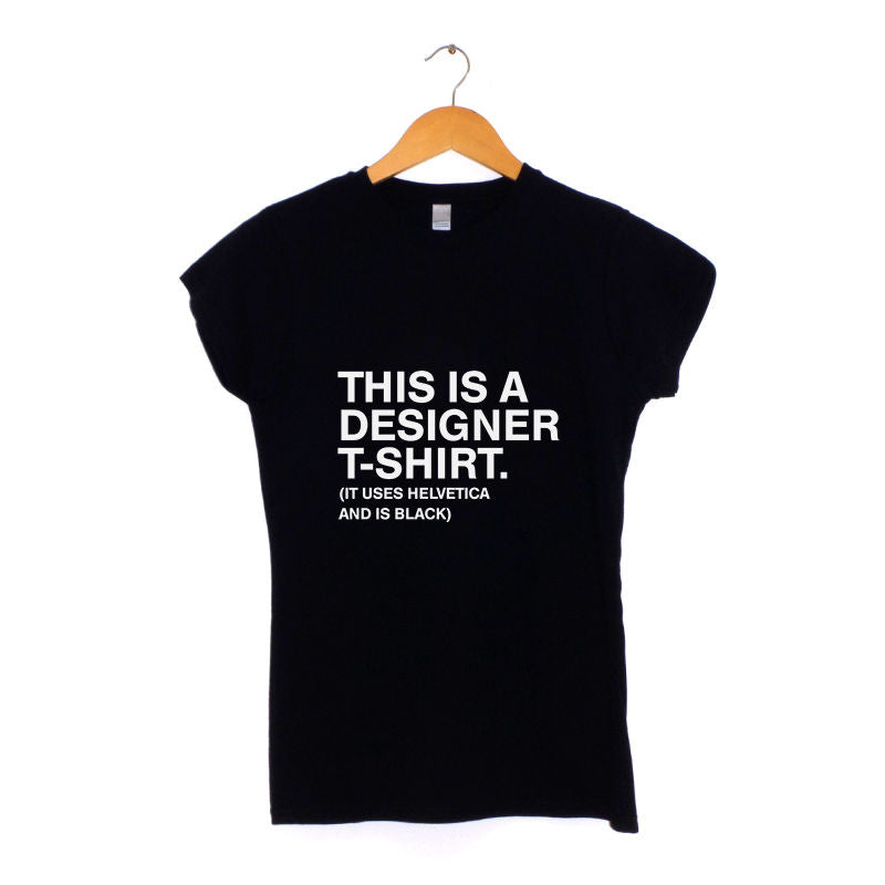 This Is A Designer T-Shirt Women's T-Shirt