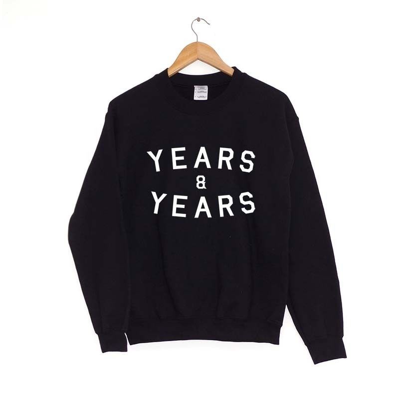 Years & Years Sweatshirt